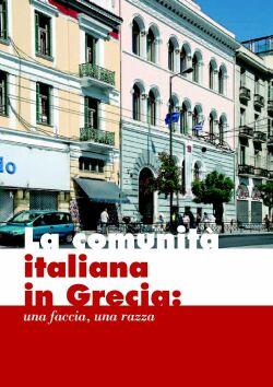 La comunità italiana in Grecia: una faccia, una razza - articolo di Angelo Saracini.