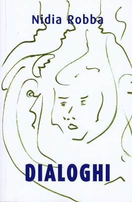 Copertina del libro Dialoghi della scrittrice e poetessa di Trieste Nidia Robba con disegno di Helga Lumbar Robba