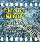 Copertina del CD Cinema Italiano Nell'arte di Gianni Di Nucci e Nella musica di Giuppi Paone