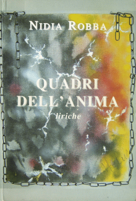 Copertina del libro Quadri dell'Anima, raccolta di poesie di Nidia Robba con dipinto in acrilico su lino antico realizzato da 
Helga Lumbar Robba