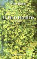 Copertina del libro Il filo fiorito, raccolta di poesie di Nidia Robba