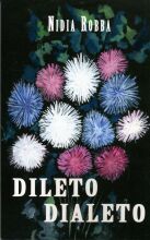 Copertina del libro Dileto Dialeto, raccolta di poesie in dialetto triestino di Nidia Robba con un dipinto realizzato da Helga Lumbar