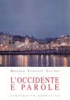 Copertina del libro L'Occidente e parole di Marina Torossi Tevini
