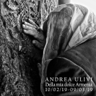 Locandina della mostra Della mia dolce Armenia di Andrea Ulivi