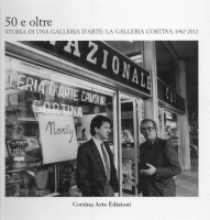 Copertina del catalogo della mostra sulla storia della Galleria Cortina 1962-2013