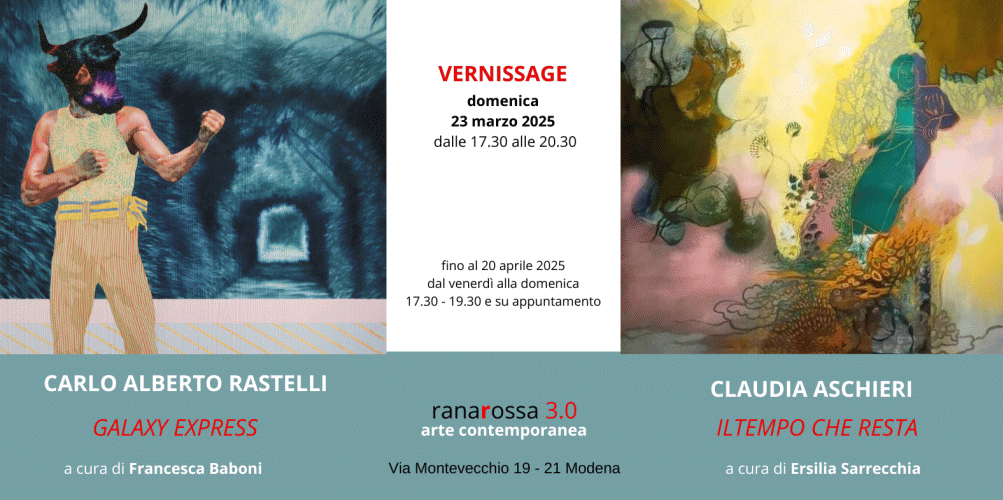 Locandina delle mostre Il tempo che resta con opere di Claudia Aschieri e Galaxy Express di Carlo Alberto Rastelli