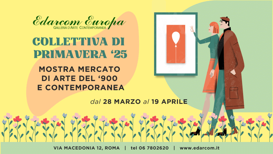 Locandina della mostra Collettiva di Primavera 2025 alla Galleria Edarcom Europa di Roma