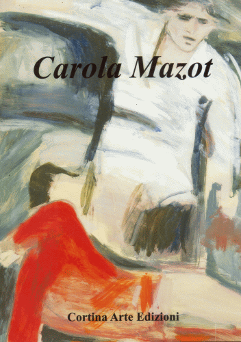 Dipinto a olio su tela di cm 80x100 denominato Combattimento realizzato nel 1997 da Carola Mazot, in copertina del catalogo della mostra L'incanto dell'emozione allestita alla Galleria Cortina di Milano