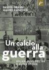 Copertina del libro Un calcio alla guerra