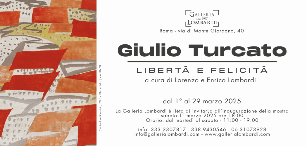 Locandina della mostra Libertà e felicità con opere di Giulio Turcato alla Galleria Lombardi a Roma