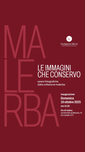 Locandina della mostra Le immagini che conservo con opere fotografiche dalla Collezione Malerba