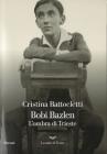 Copertina del libro Bobi Bazlen L'anima di Trieste di Cristina Battocletti