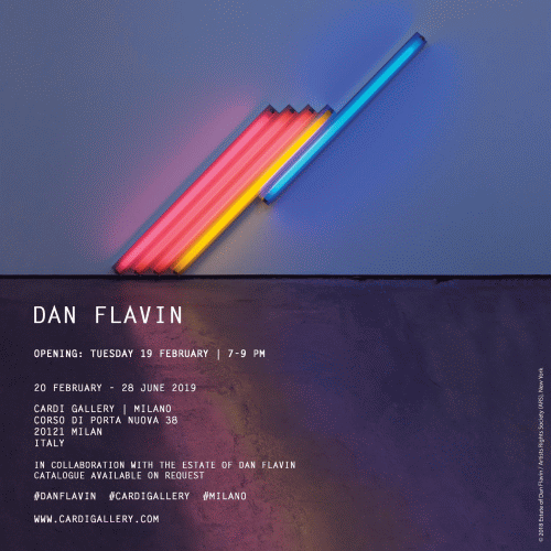 Locandina della mostra di Dan Flavin alla Galleria Cardi di Milano febbraio-giugno 2019