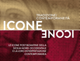 Poster of the art exhibition Icons. Tradition Contemporaneity - The post-Byzantine icons of north-western Sicily and their contemporary interpretation
