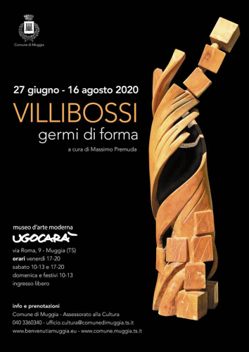 Locandina della mostra Germi di forma con esposizione di sculture e disegni di Villibossi al Museo d'Arte Moderna Ugo Car� di Muggia