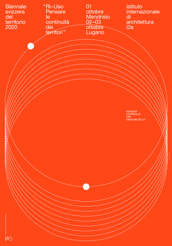 Locandina della mostra RI - USO Pensare la continuit� dei territori a Mendrisio e Lugano in Svizzera ad ottobre 2020
