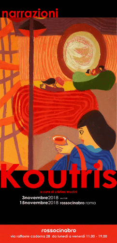 Locandina della mostra Narrazioni di Sophokles Koutris alla Galleria RossoCinabro di Roma
