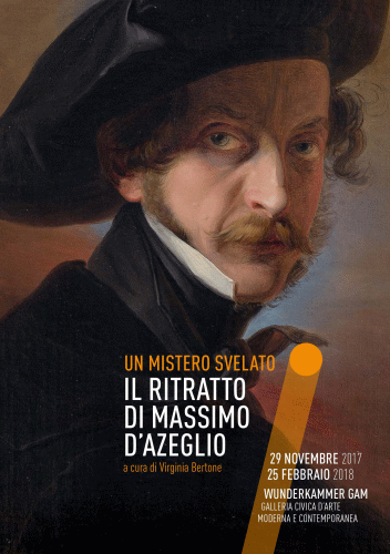 Locandina della mostra Il ritratto di Massimo D'Azeglio alla Galleria Civica d'Arte Moderna e Contemporanea di Torino
