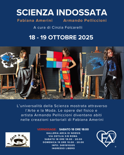 Locandina della mostra Scienza Indossata con abiti realizzati da Fabiana Amerini ispirati a dipinti di Armando Pelliccioni