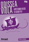 Copertina del libro Odissea Viola Aspettando Ulisse lo Scudetto